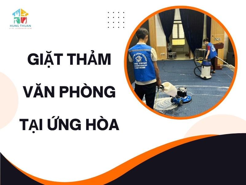 Giặt thảm văn phòng tại Ứng Hòa