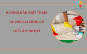 Hướng dẫn giặt thảm tại nhà