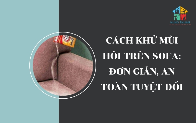 Cách khử mùi hôi trên sofa