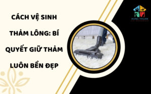 Cách vệ sinh thảm lông