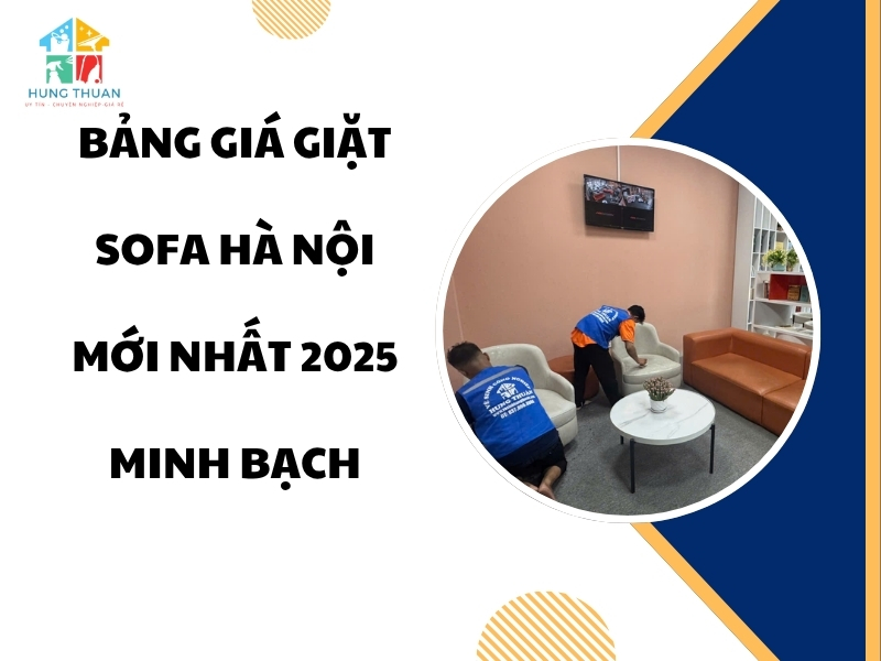 Bảng giá giặt sofa Hà Nội