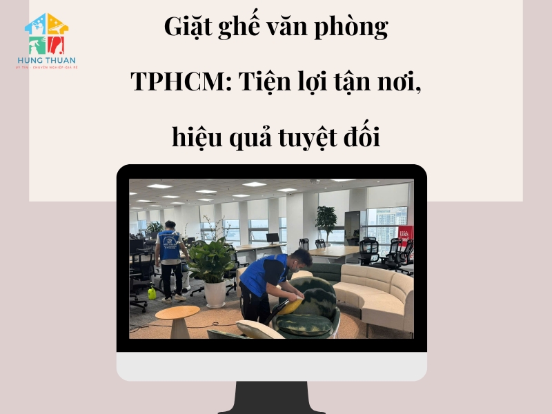Giặt ghế văn phòng TPHCM