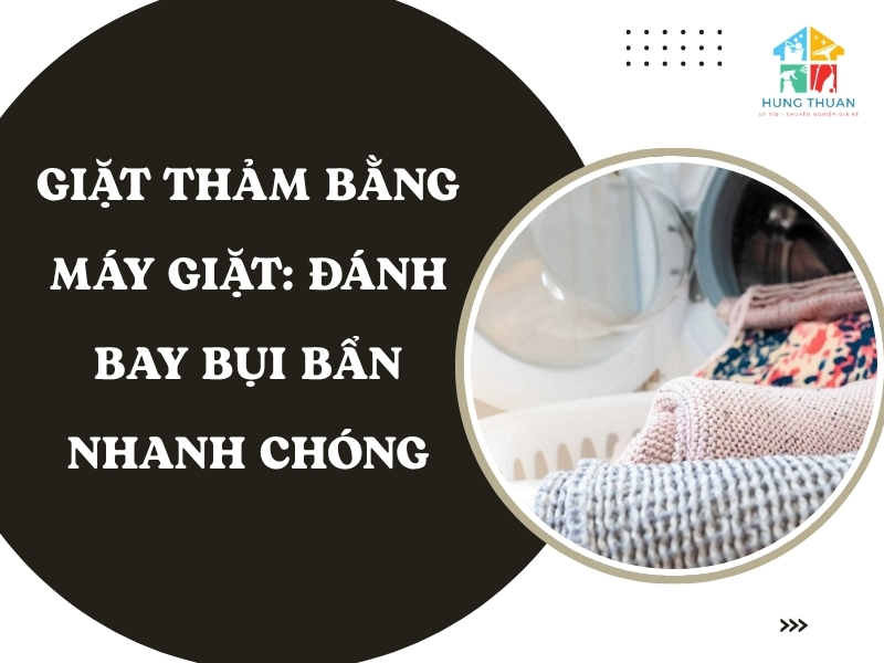 Giặt thảm bằng máy giặt