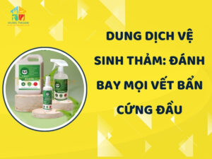 Dung dịch vệ sinh thảm