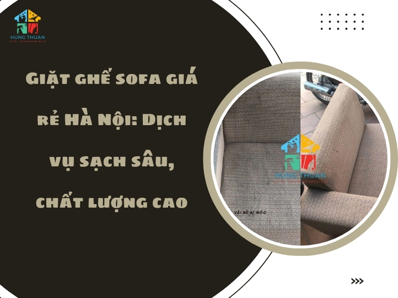Giặt ghế sofa giá rẻ Hà Nội