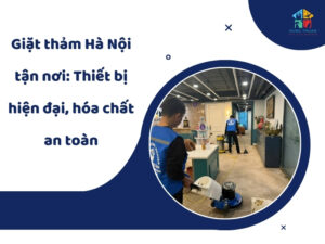 Giặt thảm Hà Nội tận nơi