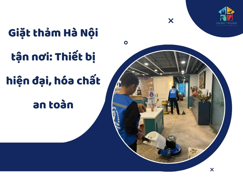 Giặt thảm Hà Nội tận nơi