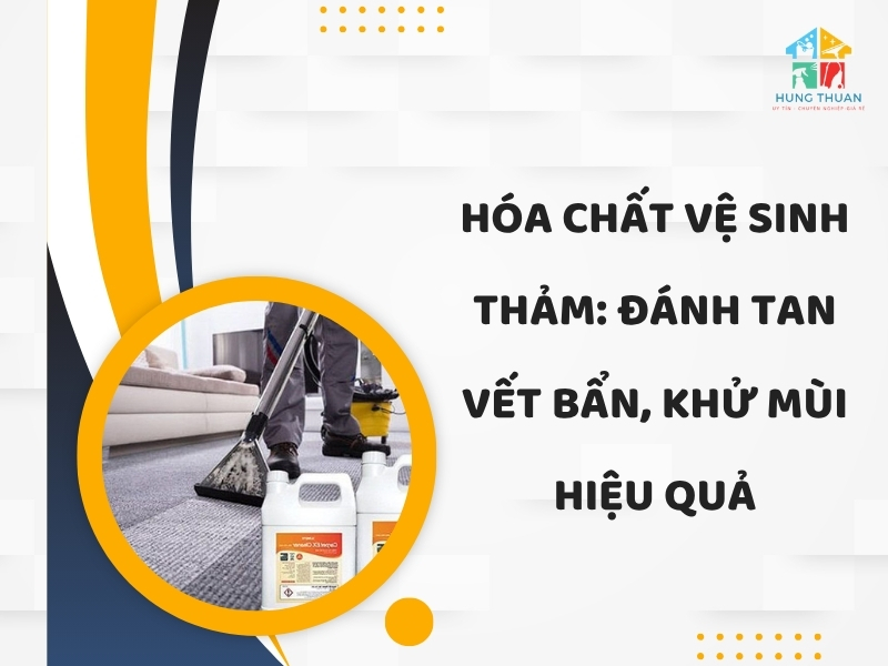 Hóa chất vệ sinh thảm