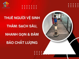 Thuê người vệ sinh thảm