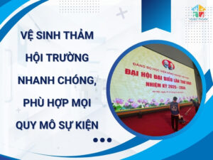 Vệ sinh thảm hội trường
