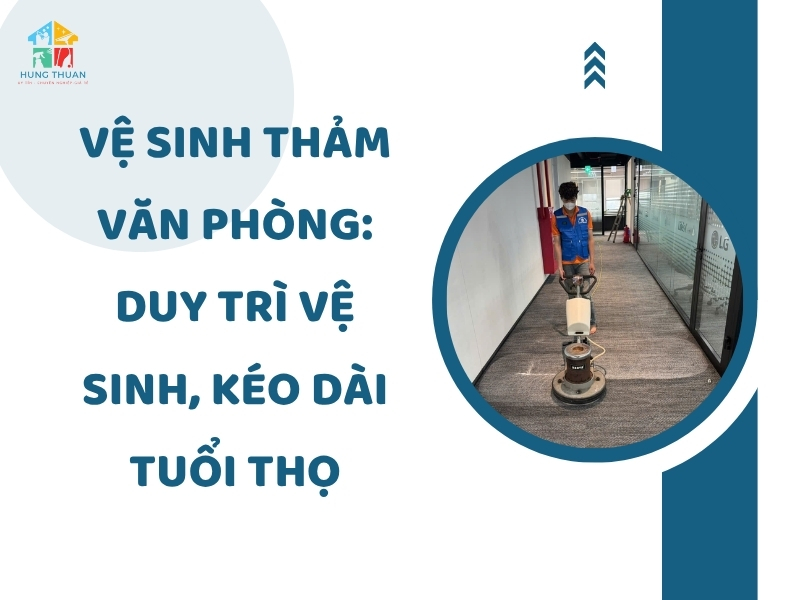 Vệ sinh thảm văn phòng