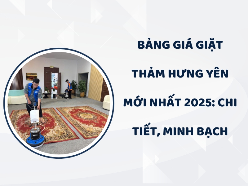 Bảng giá giặt thảm Hưng Yên