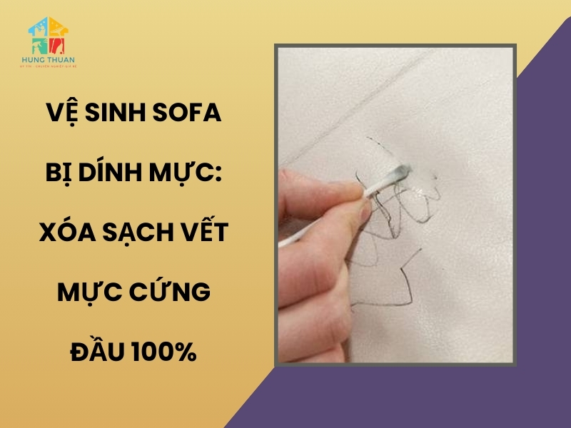 Vệ sinh sofa bị dính mực