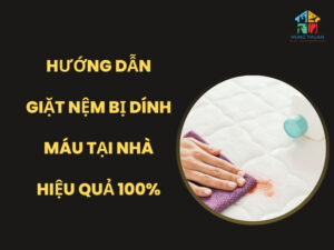 giặt nệm bị dính máu