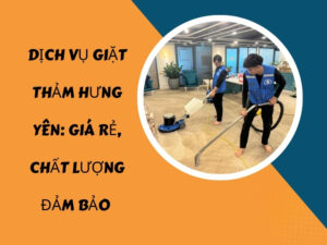 giặt thảm Hưng Yên