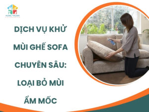 khử mùi ghế sofa