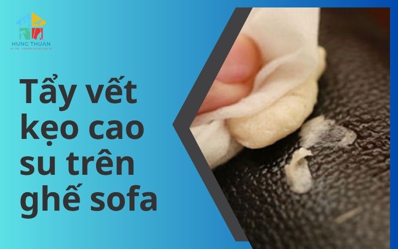 Tẩy vết kẹo cao su trên ghế sofa