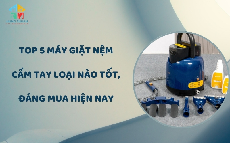 Top 5 máy giặt nệm cầm tay loại nào tốt