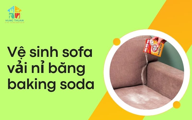 Vệ sinh sofa vải nỉ bằng baking soda