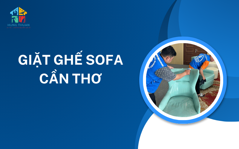 Giặt ghế sofa Cần Thơ