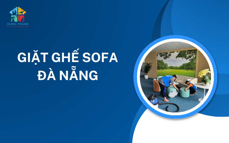 Giặt ghế sofa Đà Nẵng