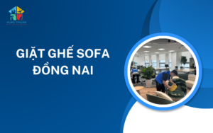 Giặt ghế sofa Đồng Nai