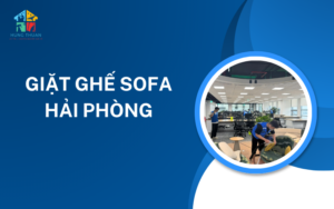 Giặt ghế sofa Hải Phòng