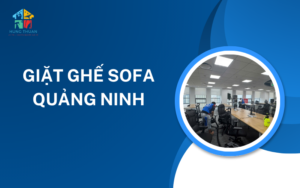Giặt ghế sofa Quảng Ninh