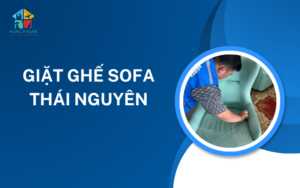Giặt ghế sofa Thái Nguyên