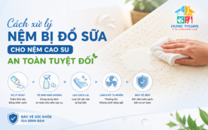 Cách xử lý nệm bị đổ sữa