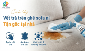 Cách tẩy vết trà trên ghế sofa nỉ