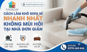 cách làm khô sofa nỉ nhanh nhất