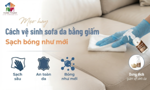 cách vệ sinh sofa da bằng giấm
